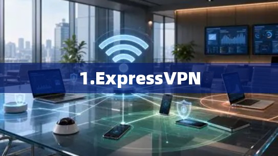 1.ExpressVPN